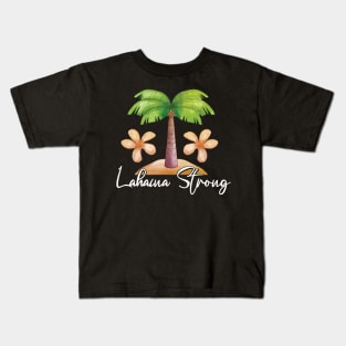 Maui Tee Lahaina: Maui Strong Kids T-Shirt